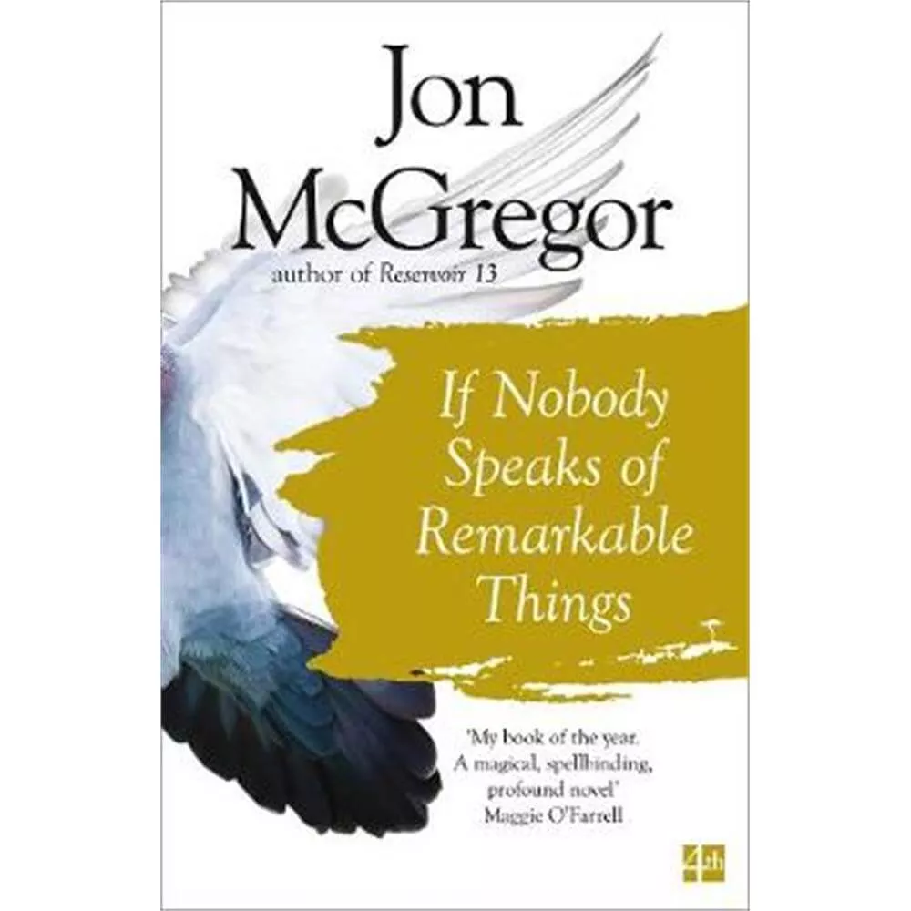 If Nobody Speaks of Remarkable Things (Paperback) - Jon McGregor